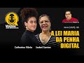 A LEI MARIA DA PENHA DIGITAL