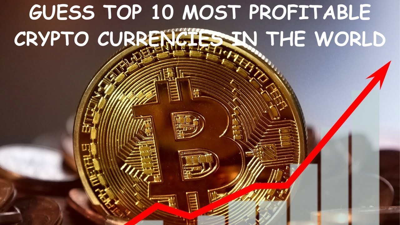 Guess Top 10 Most Profitable Crypto Currencies in the World ! Invest ...