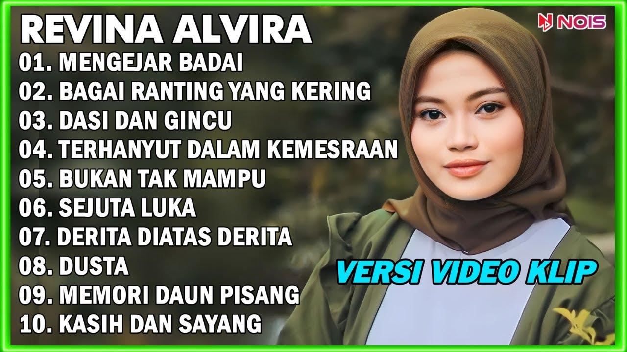 REVINA ALVIRA "MENGEJAR BADAI, BAGAI RANTING YANG KERING" | FULL ALBUM TERBARU 2023 (VIDEO KLIP)