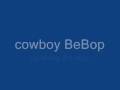 Cowboy Bebop-pushing the sky