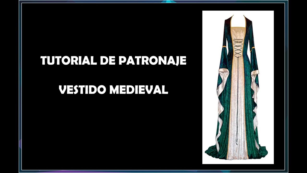 Tutorial Patronaje: Vestido medieval Verde