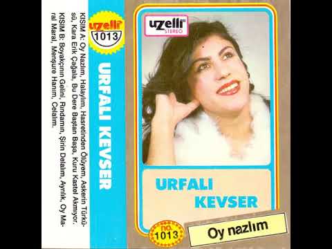 Urfali Kevser - Bu Dere Bastan Basa