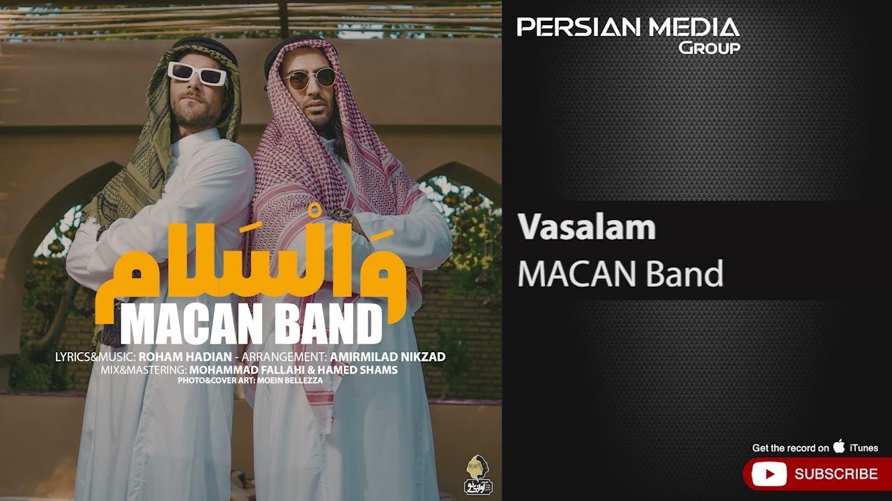 Watch MACAN Band - Vasalam ( ماکان بند - والسلام ) on YouTube Watch MACAN Band - Vasalam ( ماکان بند - والسلام ) on YouTube