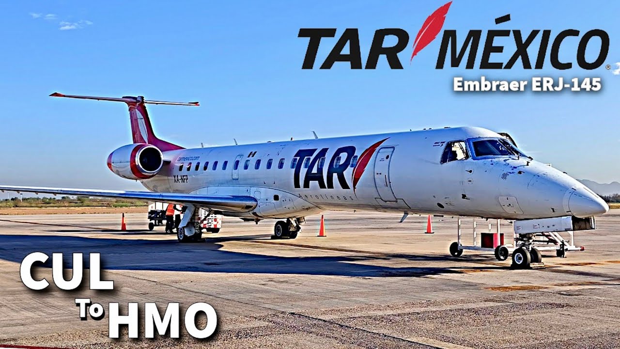 TRIP REPORT: TAR Embraer ERJ-145 | Culiacán (CUL) - Hermosillo (HMO) |  | Vuelo regional 4K