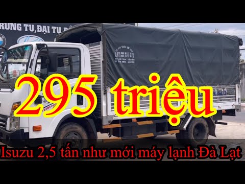 Video Báo giá xe tải 2.5 tấn máy isuzu 2019 như mới giá rẻ... - youtube