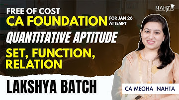 Set, Function & Relation | CA Foundation Maths QA for Jan 26 Free