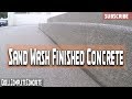 How to Pour a Sand-Wash Finished Concrete Patio & Garage Part 3