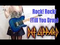 【DEF LEPPARD】Rock！ Rock！ （Till You Drop） ギター弾いてみた（Guitar Cover）:w32:h24