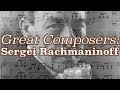 Capture de la vidéo Great Composers: Sergei Rachmaninoff