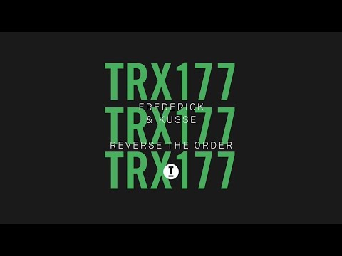 Frederick & Kusse - Reverse The Order (Extended Mix)