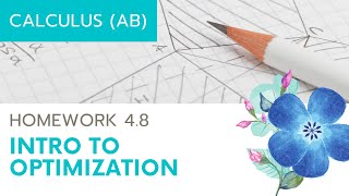 Calculus AB Homework 4.8: Optimization