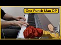 One Punch Man OP - THE HERO!! (Advanced Piano Arr.)