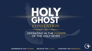 2026-08-24 | HOLY GHOST CONVENTION (DAY 1)