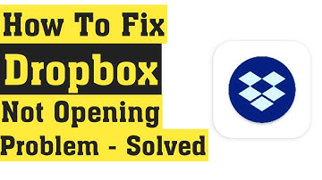 How To Fix Dropbox Not Open Problem in Android || Fix Dropbox Not Working