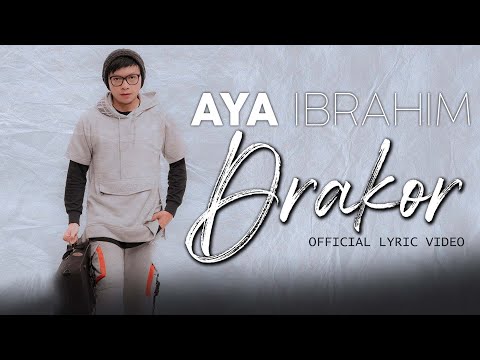 Aya Ibrahim - Drakor (Lirik)