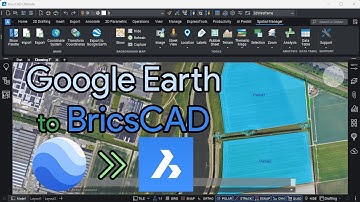 Google Earth To BricsCAD