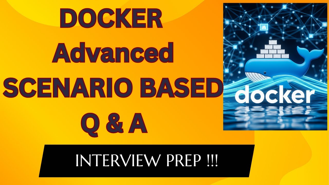 🔥 Advanced Docker Interview Questions & Scenarios 🚀 | Real-World DevOps ...
