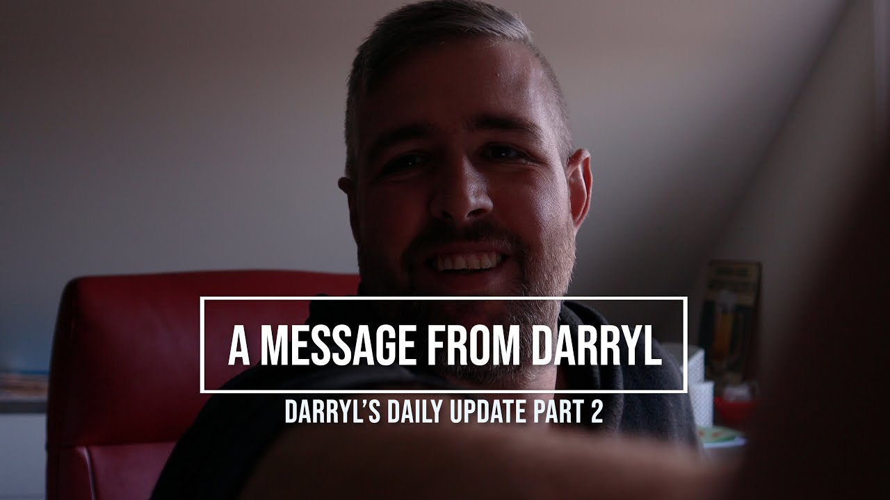 Darryl's Daily Update - Part 2