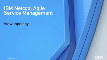 View topology with Netcool Agile service Manager