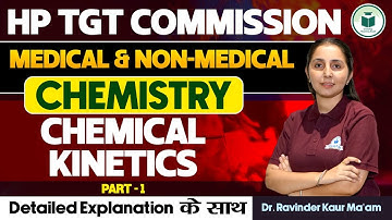 HP TGT Commission 2024 Chemistry: Chemical Kinetics Part- 1  - Most Important Questions