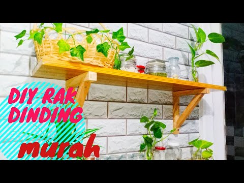 DIY Rak  Dinding  MURAH Make Over Kitchen Part 5 YouTube