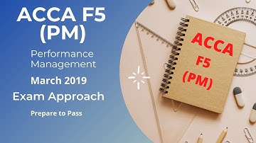 PM Performance Management Day 03 ACCA Prepare to Pass Exam Approach Webinars March 2019