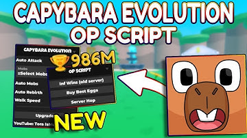*NEW* Capybara Evolution OP Script (PASTEBIN) 2025