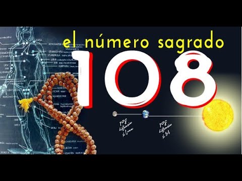 Vídeo: Sobre El Número 108 - Vista Alternativa