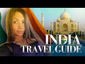 India travel guide 2022 big mistakes you dont want to make