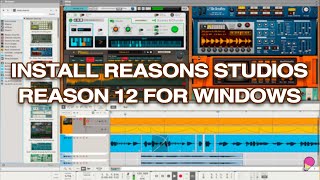 REASONS STUDIOS - REASON 12 FOR WINDOWS (INSTALLATION GUIDE) FREE CRACK