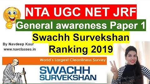 NTA NET JRF || Swachh Survekshan  Ranking || General awareness Paper 1|| By Navdeep Kaur