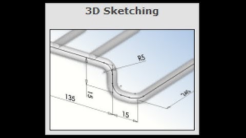 SOLIDWORKS Tutorial "3D Sketching" (07/10)