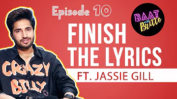 Jassie Gill takes up 'Finish The Lyrics' CHALLENGE | Allah Ve | BOI | Baat With Britto Ep.10