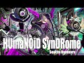 ☣️『 HUmaNOiD SynDRome』MV_瀬内蘭丸