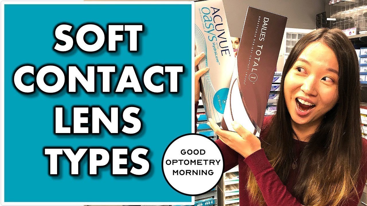 TYPES OF SOFT CONTACT LENSES modalities & materials of soft contacts