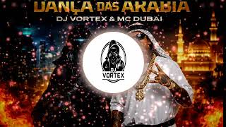 Dança Das Arábia Dj Vortex G-House Funk Favela