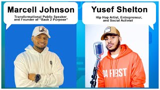 Unscripted Faith: Back 2 Purpose with Marcell Johnson & Yusef Shelton