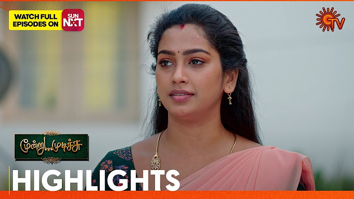 Moondru Mudichu - Highlights | 19 Apr 2025 | Tamil Serial | Sun TV