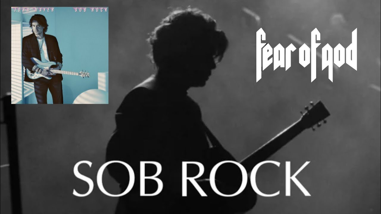 JOHN MAYER SOB ROCK x FEAR OF GOD UNBOXING & ALBUM REVIEW - YouTube