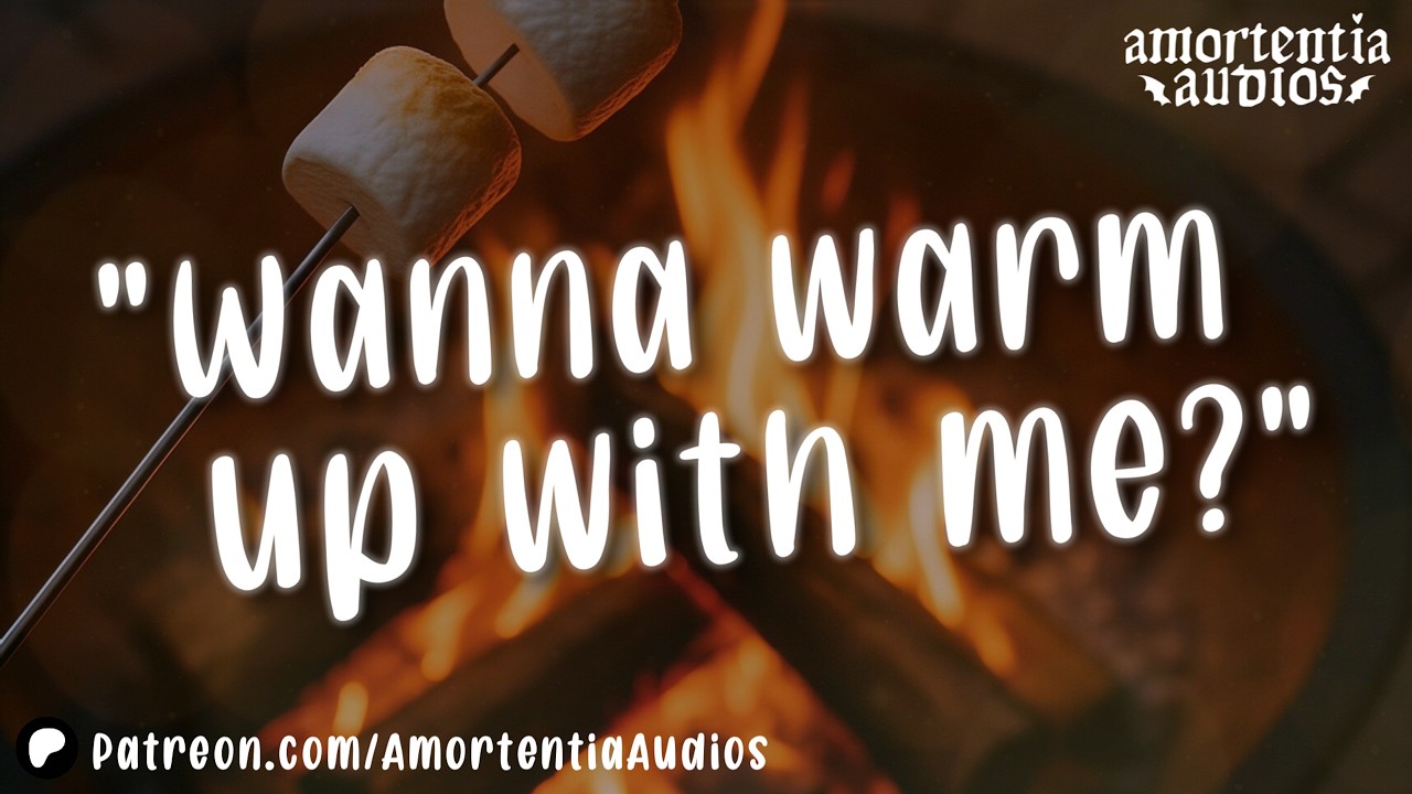 Cuddling Your Girlfriend by the Campfire [Stargazing] [Kisses] [Talking About Marriage]