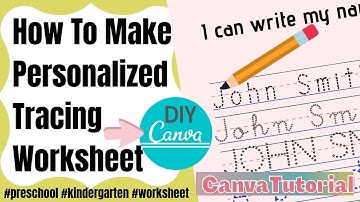HOW TO MAKE PERSONALIZED TRACING WORKSHEET ON CANVA |#canvatutorial #canvaworksheet #canvaeducation