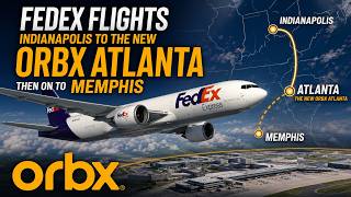 PMDG 777F | Real World Fedex OPS | *NEW* OrbX Atlanta | KIND-KATL-KMEM | VATSIM