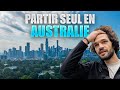 Partir seul  lautre bout du monde melbourne  pvt australie ep 01