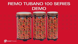 Remo Tubano 100 Series Demo