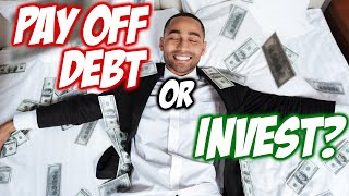 What Should You Do First? Pay Off Debt or Invest?