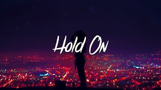 H.E.R. - Hold On (Lyrics)