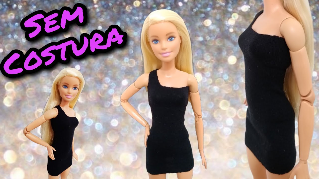 Vestido Sem Costura Para Bonecas  Como Fazer Roupa Para Barbie