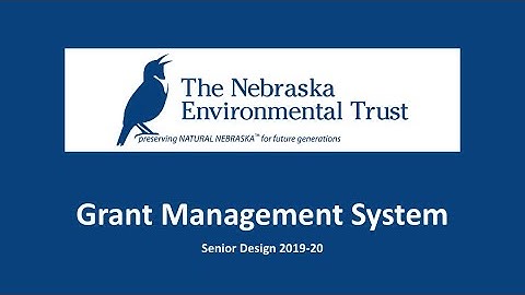 Nebraska Environmental Trust Grant Management Showcase Presentation 2019-20