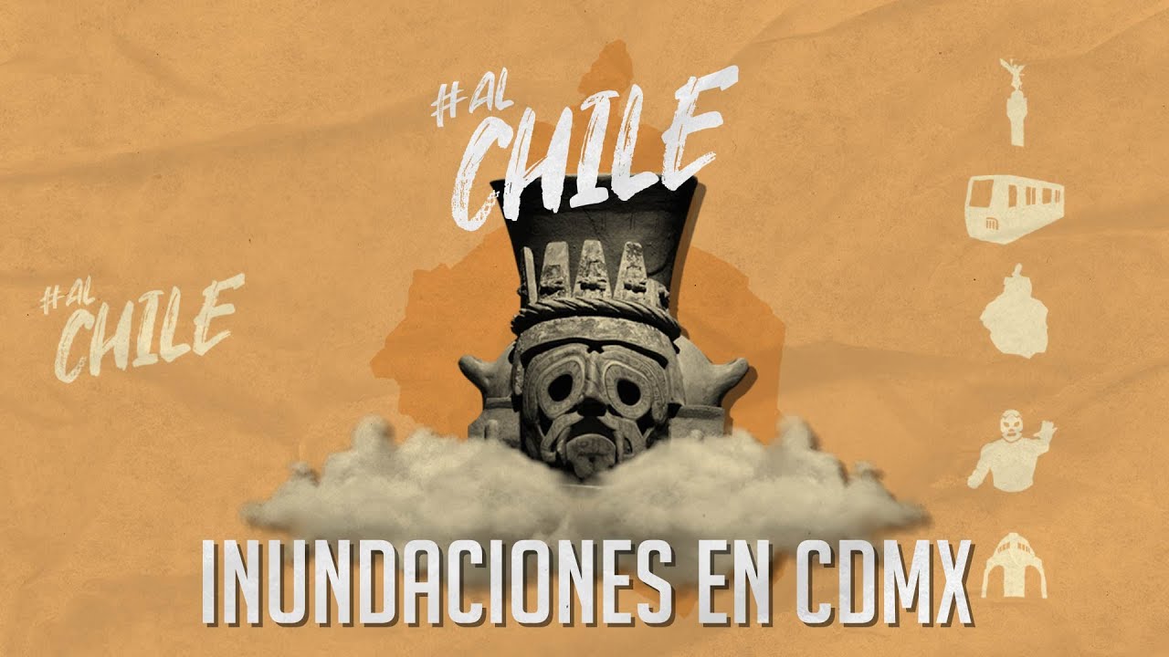 ¿Por qué se inunda la CDMX? 🌧 | CHILANGO | 