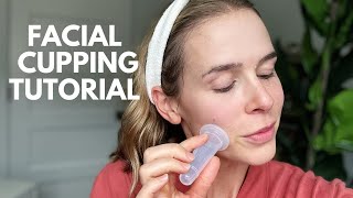 Facial Cupping Tutorial